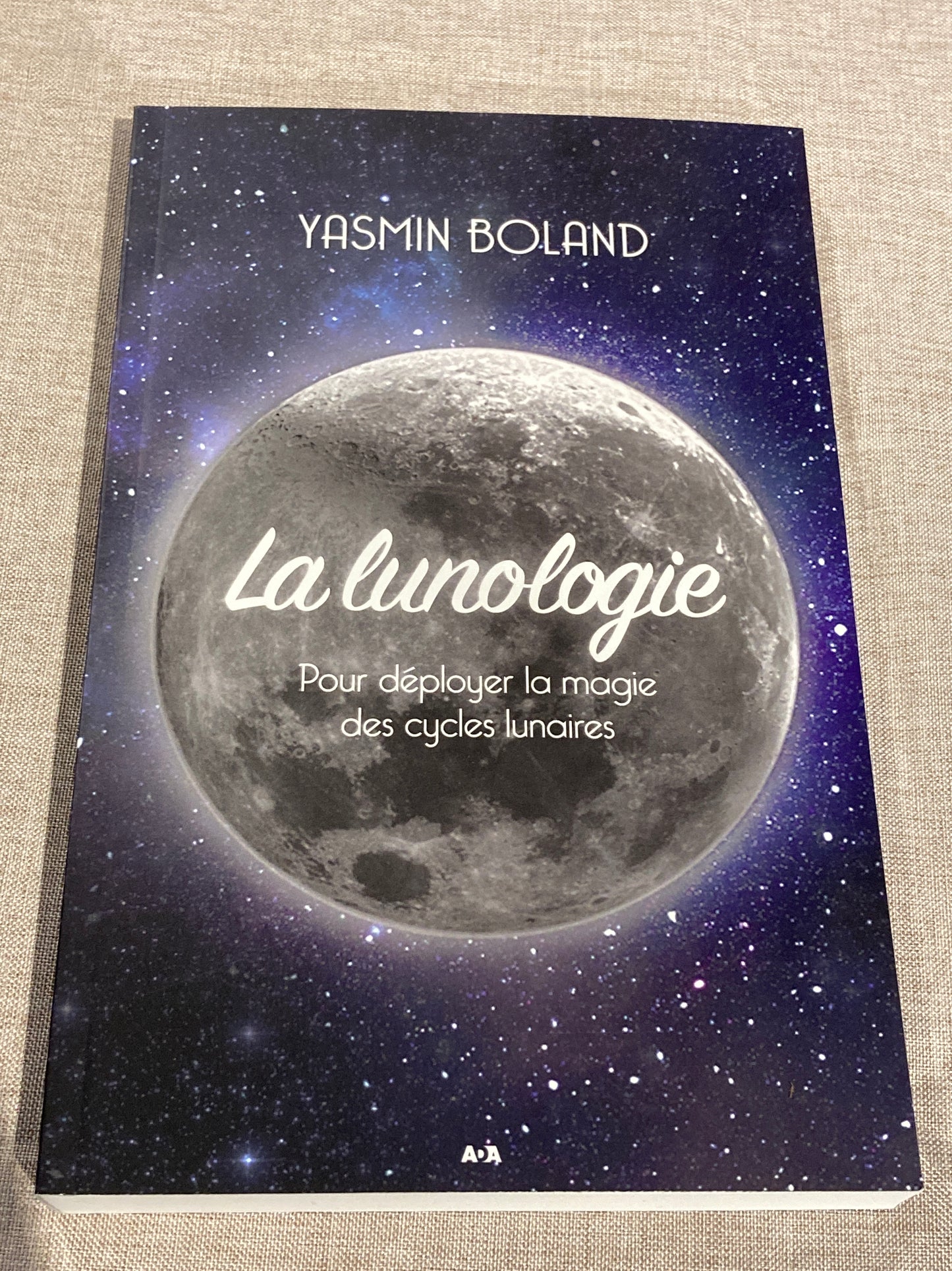 La lunologie- Yasmin Boland